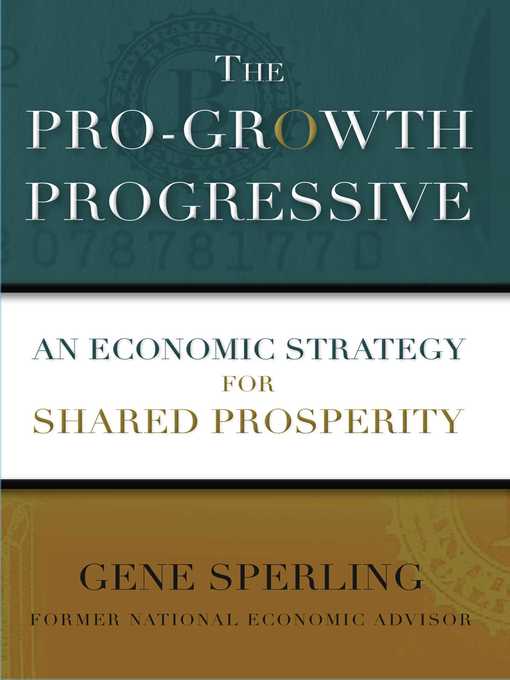 Title details for The Pro-Growth Progressive by Gene Sperling - Wait list